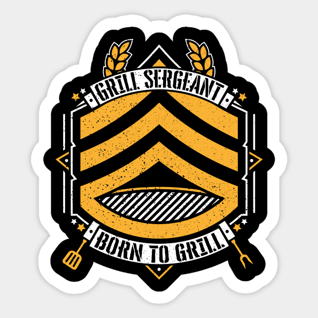 Grill Sergeant - Born to Grill BBQ Sticker by RetroReview